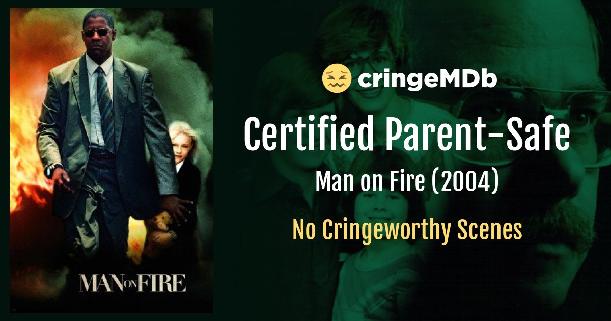 Man On Fire 2004 Sexual Content Cringemdb
