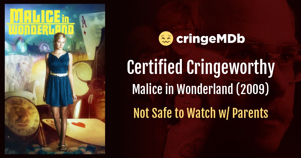 Malice In Wonderland 09 Sexual Content Cringemdb Com