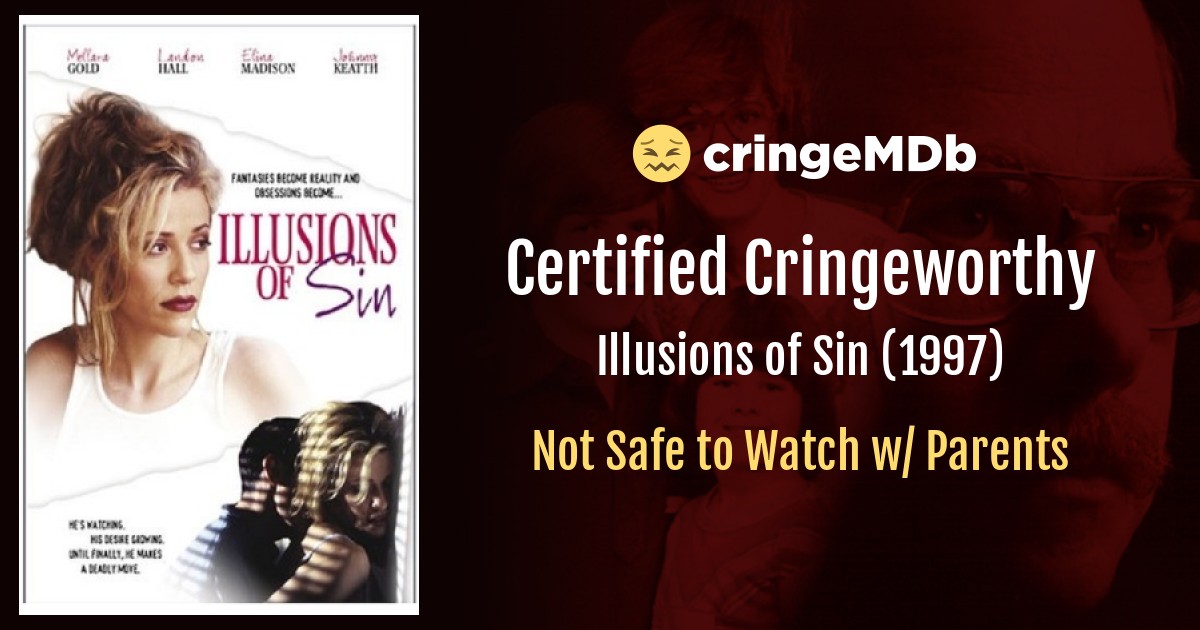 Illusions Of Sin Sexual Content CringeMDb Com