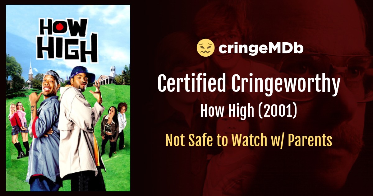 How High (2001) Sexual Content | CringeMDb.com