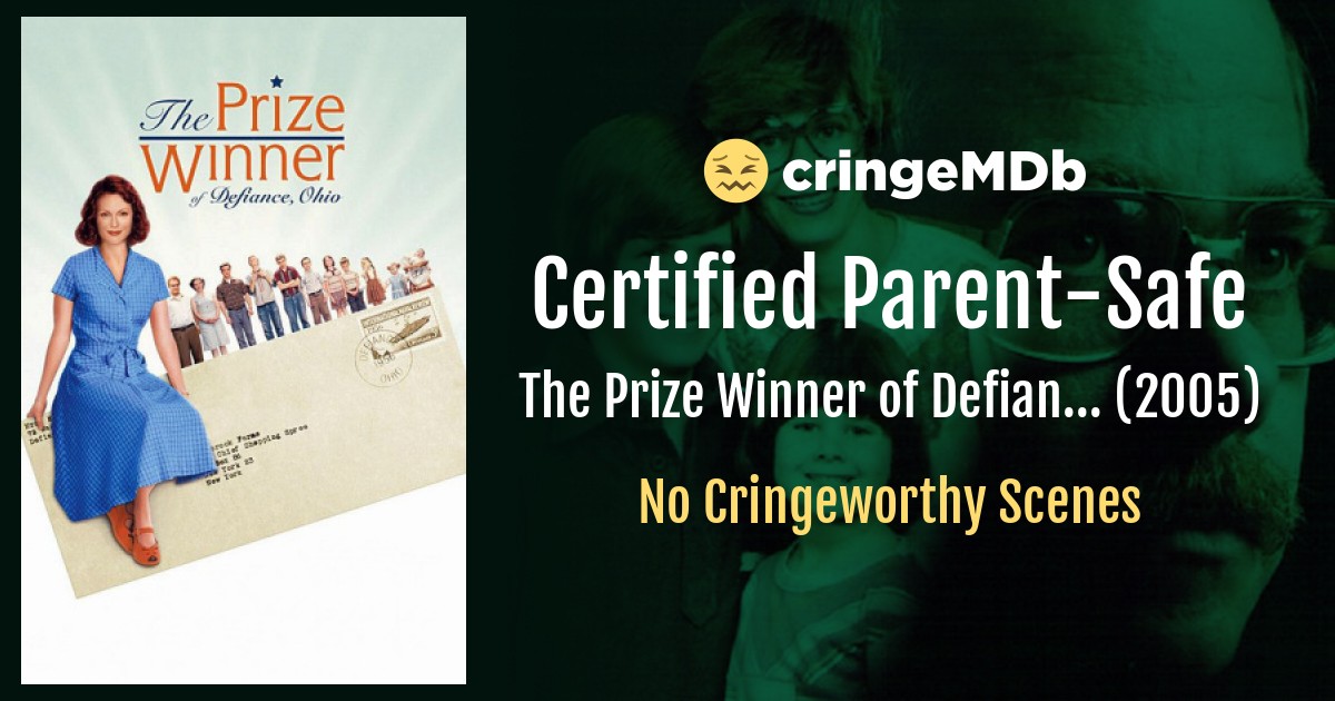 The Prize Winner of Defiance, Ohio (2005) Sexual Content | CringeMDb.com
